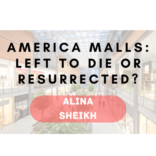 American Malls: Left to Die or&nbsp;Resurrected?